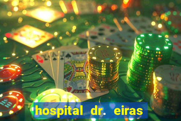 hospital dr. eiras em botafogo